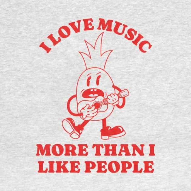 I Like Music More Than I Like People, Unisex Heavy Cotton Shirt, Funny Graphic Tee, Oddly Specific Tshirt, Vintage Cartoon Shirt, Parody Tee by L3GENDS